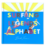 Alphabet Legends Surfing Legends Alphabet Book