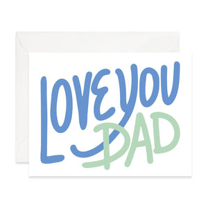 Good Juju Ink Father's Day Card - Love You Dad
